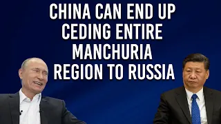 China’s Far East fantasies crushed by Russia