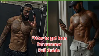 How To Get Lean For The Summer (No BS Guide)