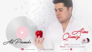 Ali Pormehr - Qirmizi Alma (Official Audio)