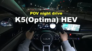 2024 KIA K5(Optima) hybrid POV night drive