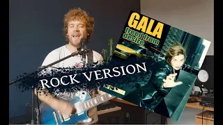 Gala - Freed from desire (Rock cover)