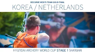 Korea v Netherlands – Recurve Men's Team Gold Final | Shanghai 2016