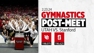 Utah Gymnastics vs. Stanford | Post-meet 2.23.24