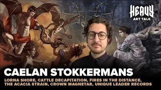 Heavy Art Talk Ep. 36: Caelan Stokkermans (Lorna Shore, Cattle Decapitation, The Acacia Strain)