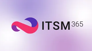 ITSM 365. Настройки технолога в service desk