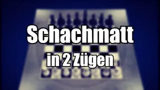 Schachmatt in 2 Zügen