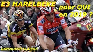 E3 Binckbank Classic : le mini tour des Flandres