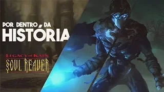 A HISTÓRIA DE LEGACY OF KAIN: SOUL REAVER