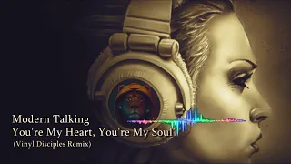 Modern Talking - You're My Heart, You're My Soul (Vinyl Disciples Remix)320k