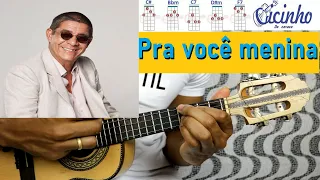 Cifras / Pra você, Menina / Zeca Pagodinho -