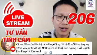 🔴Live Stream Gỡ Rối Tơ Lòng ... Thòng 206