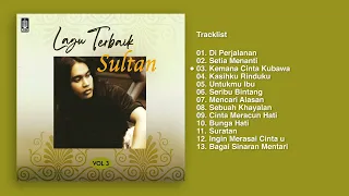 Sultan - Album Lagu Terbaik Sultan Vol. 3 | Audio HQ