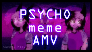 PSYCHO [meme] AMV (Test animation)
