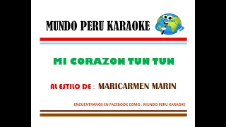 Maricarmen marin - Mi corazon tun tun (karaoke)