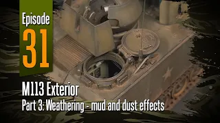 Off the Sprue | M113 Exterior: mud and dust effects
