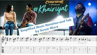 Khairiyat - Arijit Singh: Simplified Music Notation and Tab