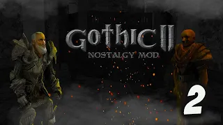 Gothic 2: Ностальгия Мод Прохождение #2