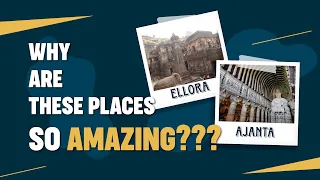 Ajanta Ellora Caves | Great Architecture or Amazing Sculptures