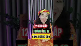 12 Con giáp tương ứng với 12 cung Hoàng Đạo #phongthuy #tamlinh #batdongsan #camquyen33