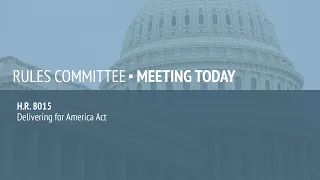 Rules Committee Meeting on H.R. 8015