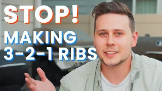 Why You SHOULDN'T Smoke Ribs 3-2-1 Style