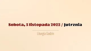 #Jutrznia | 5 listopada 2022