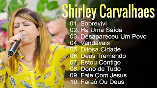 Shirley Carvalhaes – As melhores músicas que marcam os tempos – Hinos antigos #gospel