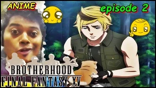 BROTHERHOOD FINAL FANTASY XV Episode 2: “Dogged Runner” #ANIME REACTION