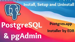 How to install PostgreSQL on Mac OS | Install and Uninstall PostgreSQL Database