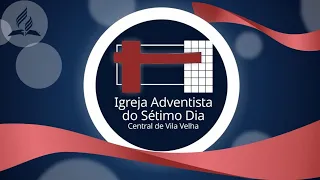 🔴Culto Ao vivo | Sábado 11/05/2024 | Cerimonia dos Desbravadores | Adventistas Vila Velha