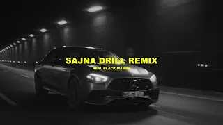 Sajna - Drill Remix