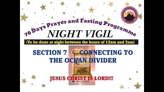 Night Vigil Prayers Section 7   MFM 70 Days Prayer and Fasting Programme 2020 Edition