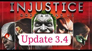 Injustice Gods Among Us (New Update 3.4) 2021 / This Update Is Trash😑