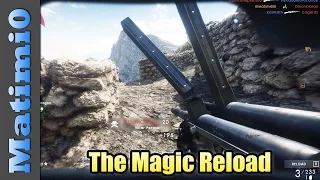 The Magic Reload - Battlefield 1