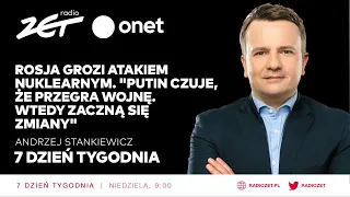 Rosja grozi atakiem nuklearnym. "Putin czuje, że przegra wojnę. Wtedy zaczną się zmiany"