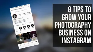 8 Tips to Grow Your Photography Business on Instagram