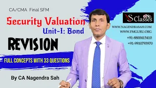 Security Valuation Revision  !! Bond Valuation !! SFM Revision !! CA Final !! CA Nagendra Sah