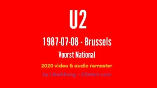 U2 - 1987-07-08 Brussels (2020 video & audio remaster)