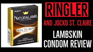 Ringler and Jocko St. Clair Review Lambskin Condoms