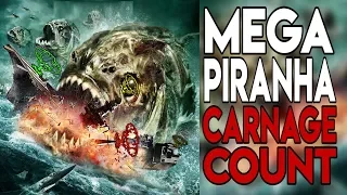 Mega Piranha (2010) Carnage Count