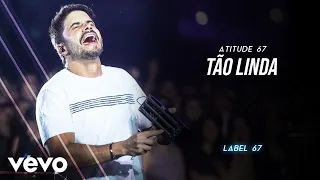 Atitude 67 - Tão Linda (Ao Vivo Em São Paulo / 2019)