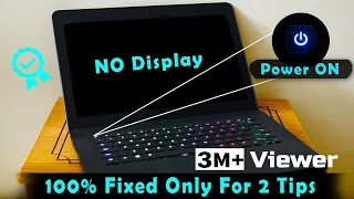Laptop POWER ON But 💻Display Blank (NO Display) 100% Solved ✌Only 2 Tips