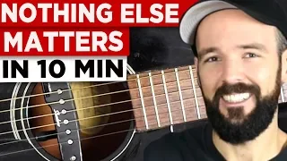 Nothing else matters in 10 Min - Gitarre lernen für Anfänger - Einfach & auf Deutsch