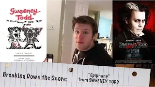 Breaking Down the Score: "Epiphany" from SWEENEY TODD