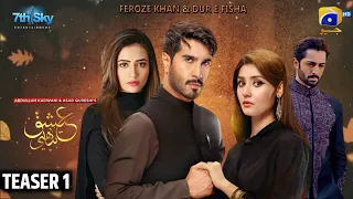 Ishq Tabahi Episode 1 | TEASER | Feroze Khan | Danish Taimoor | Durefishan | Ishq Tabahi