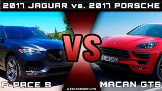 2017 Jaguar F-Pace S vs. 2017 Porsche Macan GTS Review Rendered Price Specs Release Date