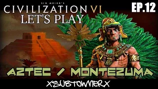 Civ 6 | Aztec / Montezuma [P12] - Barb Swarm