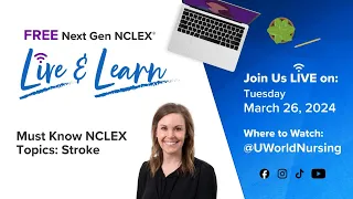 Live & Learn- Must Know NCLEX Topics: Stroke