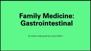 Family Med Gastrointestinal EOR Review