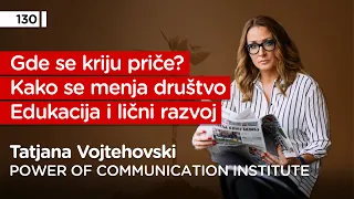 Tatjana Vojtehovski, novinarka, NLP, Power of Communication Institute - Pojačalo podcast EP 130